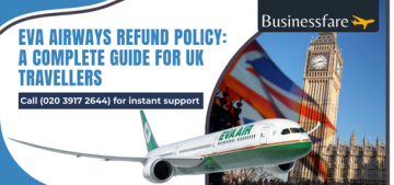 EVA Airways Refund Policy: A Complete Guide for UK Travellers